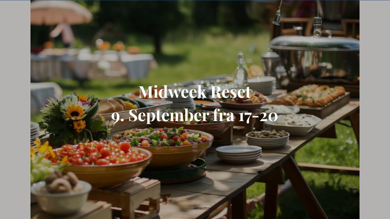 Midweek Reset Odense - 9. September 17:00 - 20:00